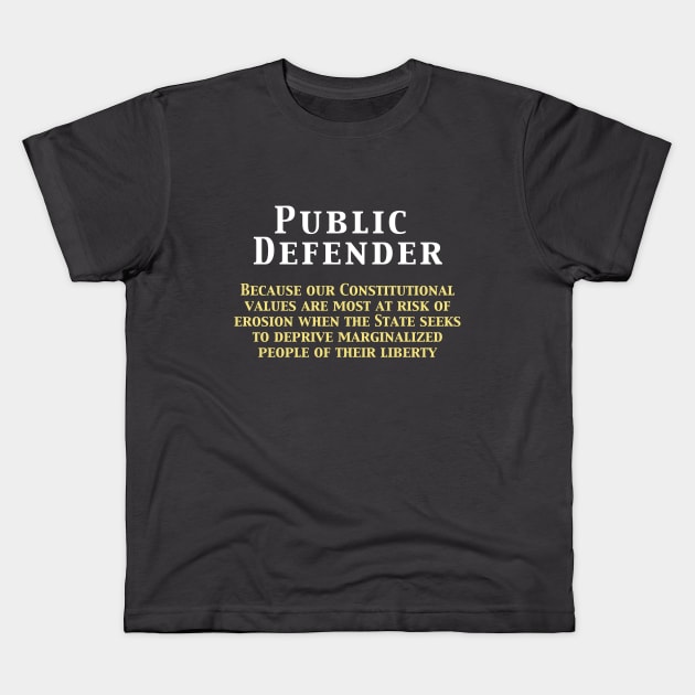 Public Defenders Kids T-Shirt by ericamhf86